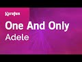 One and Only - Adele | Karaoke Version | KaraFun