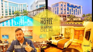 Hotel Pride Plaza Tour | Aerocity Delhi | Best Budget 5 Star Luxury Hotel | Nr IGI Airport