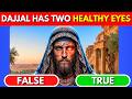 True or False - Day of Judgement Edition | Islam Quiz