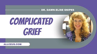 From pain to healing: Navigating complicated grief and trauma