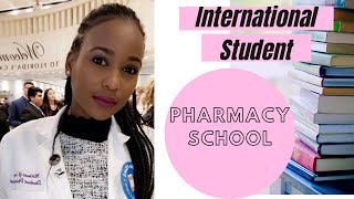 How I got into PHARMACY SCHOOL as an INTERNATIONAL student