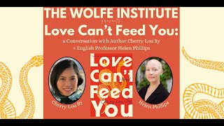 Love Can’t Feed You: A Conversation with Author Cherry Lou Sy and Professor Helen Phillips