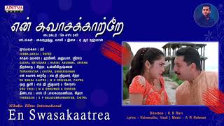 Enswasa Kaatrea Tamil Full Songs Jukebox ||Arvind Samy, Isha Gopikar|| A.R.Rahaman || K.S. Ravi