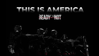 This is America - Ready Or Not
