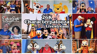 🔴 LIVE - 26K Characterpalooza Livestream - Disney World 10.06.23