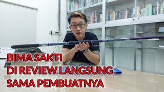 REVIEW TEGEK BIMA SAKTI LANGSUNG OLEH PEMBUATNYA