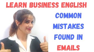 Learn business English/ Common mistakes found in Emails | Email Writing Format