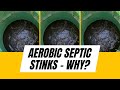 Why your aerobic septic system smells bad