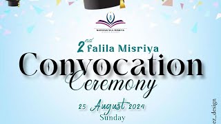 FALILA MISRIYYA |  SECOND CONVOCATION CEREMONY / 25 th August at Calicut