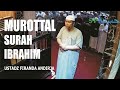 Murottal Indah Surat Ibrahim - Ustadz Firanda Andirja MA