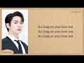 BTS Jungkook As Long As You Love Me Lyrics (Cover Justin Bieber)