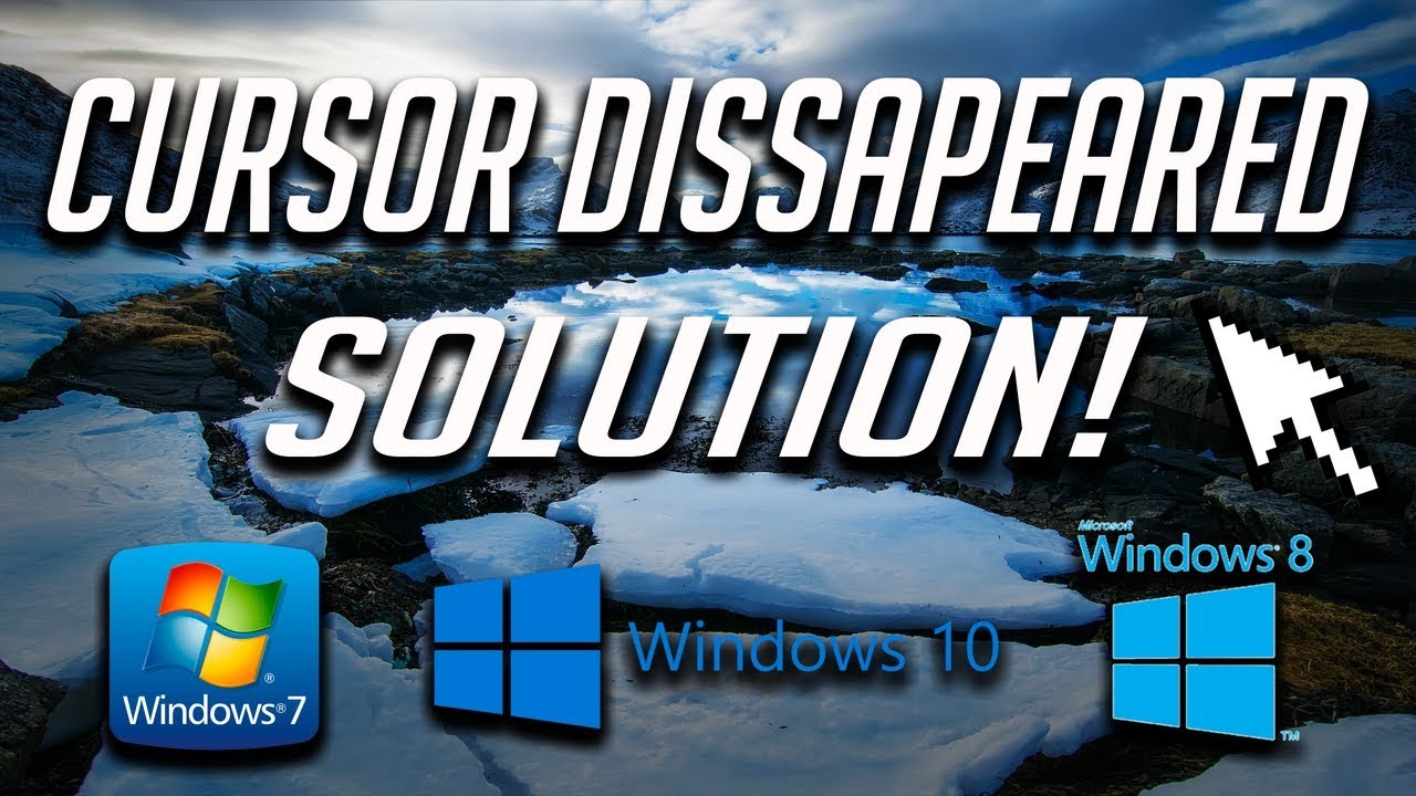 How To Fix "Mouse Cursor Disappeared" In Windows 10/8/7 - 2024 Solution ...