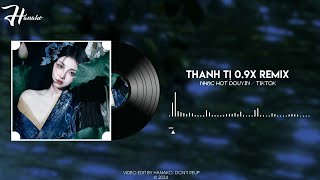 Thanh Ti 0.9x 青丝 - DJ 抖音版 - 等什么君(Đằng Thập Ma Quân) | Nhạc NềnHot Tiktok / Douyin【音乐可视化】