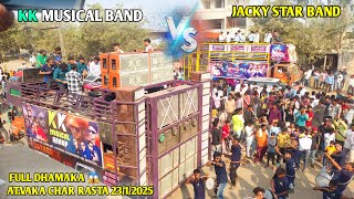 KK MUSICAL BAND VS JACKY STAR BAND FULL DHAMAKA 😱 AT.VAKA CHAR RASTA 23/1/2025