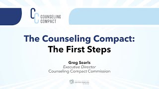The Counseling Compact: The First Steps–Sept. 4, 2025