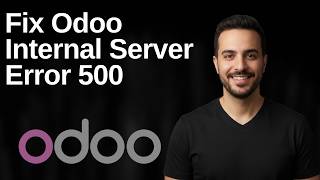 Fix Odoo Internal Server Error 500 (2026 Easy Guide)