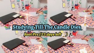 Reet Pre ( 23 days left ⏳) Studying Till The Candle Dies 🕯️📚⏳🔥 #studychallange #studywithme