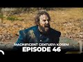 Magnificent Century: Kosem Episode 46 (English Subtitle)