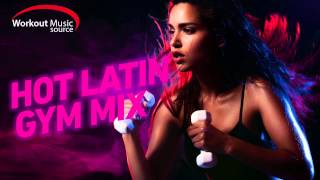 Workout Music Source // Hot Latin Gym Mix (135 BPM)