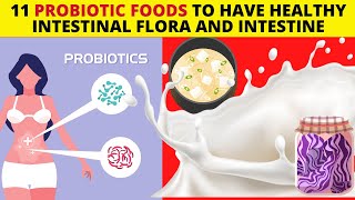 11 PROBIOTIC FOODS to have healthy intestinal flora and intestine