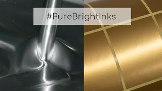 PureBright Inks - UV flexo silver or golds? The choice is YOURS!