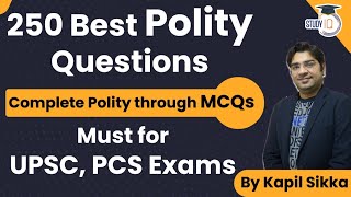 250 Best Polity Questions | Complete Polity through MCQs | Must for UPSC & State PCS Exams