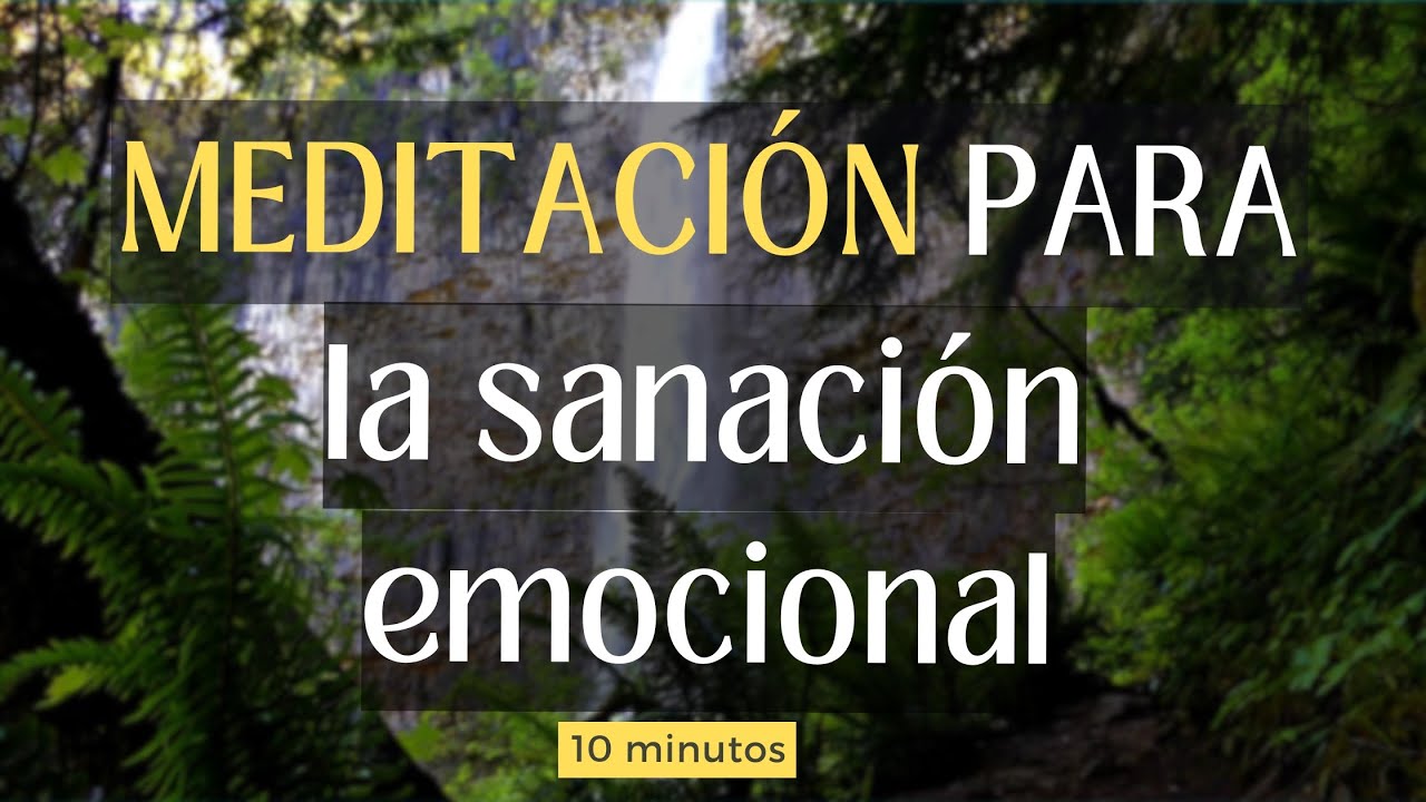 Sanación Emocional Meditación Para La Gestión De Emociones Encuentra