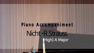 [High] Nicht (R. Strauss) Op.10 No.2 in A Major / Piano accompaniment