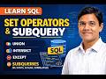 SQL Set Operators Explained | UNION, INTERSECT, EXCEPT + Subqueries