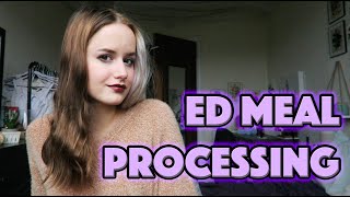 How to Process a Meal (ED Recovery)