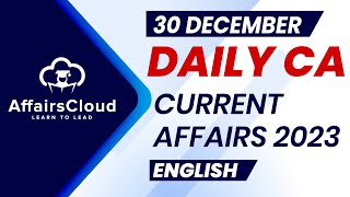 Current Affairs 30 December 2023 | English | By Vikas | Affairscloud For All Exams