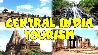 places to visit in Central India | Central India Tourism | Divine India Tours