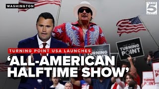 Turning Point USA launches ‘All American Halftime Show’