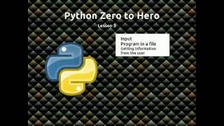 Python Zero to Hero Lesson 3 Input