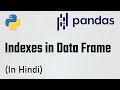 (Part-4) Pandas Tutorial - Indexes, How to modify and reset Indexes in Pandas | Gurukul.Guru