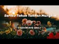 Bumi Putra Rockers - Seribu Tahun Takkan Mungkin [Lirik]