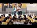 10000 Reasons/Bless the Lord - Neil Chan (Eskola Centro Shallom)