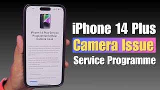 FREE Camera Repair Programme for iPhone 14 Plus Owners!