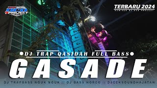 DJ TRAP QASIDAH - GASSA DE TERBARU FULL BASS PANJANG || DCD PROJECT