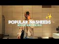 The Peaceful Nasheeds Collection Ever ✨️ | Must Listen | Most Comforting Nasheeds 🎶