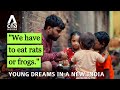 India’s Youths Tackle Widening Inequality: Can They Bridge The Divide? | Young Dreams In A New India