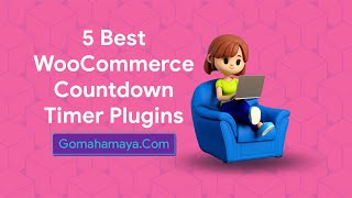 5 Best WooCommerce Countdown Timer Plugins
