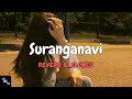 Suranganavi ( සුරංගනාවි ) - ‪@DORARAPPER‬ | Slowed &_Reverb | Suranganawi Mage paminennako man