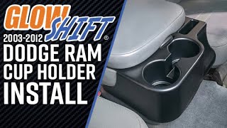 GlowShift | How To Install Our Center Console Add-On Cup Holder For The 2003-2012 Dodge Ram Cummins