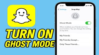 How To Turn On Ghost Mode on Snapchat (2025)