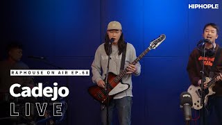 까데호(Cadejo) - Love Your Harmony, A Place in Sun, Moon Sand \u0026 우리(LIVE) / RAPHOUSE ON AIR [EP.68]