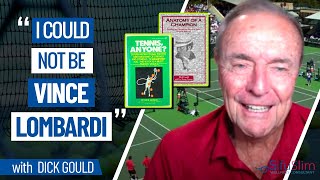 Life of a LEGENDARY SPORTS COACH with Dick Gould