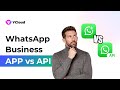 How to Choose Between WhatsApp, WhatsApp Business App & WhatsApp Business API｜Which Is Right for You