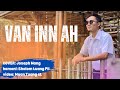 VAN INN AH Cover-Joseph Mang / Hamoni- Shalom Tuang Pii #coversong #zomimusic