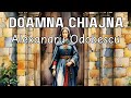 doamna chiajna de alexandru odobescu audiobook în română – carti audio remarcabile 🎧📚